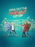 Haul Out the Holly: Lit Up