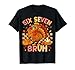 Turkey Six Seven Bruh Funny 67 Thanksgiving Turkey Women Men T-Shirt