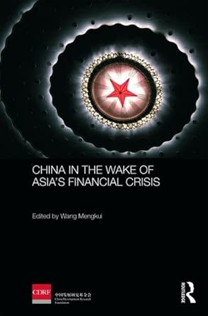 China in the Wake of Asia's Financial Crisis (Routledge Studies on the Chinese Economy) 1st Edition book cover