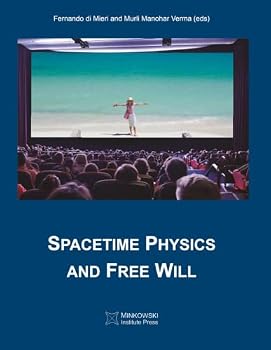 Paperback Spacetime Physics and Free Will Book