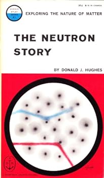 Mass Market Paperback The Neutron Story (Science Study Series S1) Book