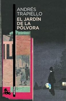 El Jardín de la Pólvora (Contemporánea) (Spanish Edition) - Book #13 of the Salon de pasos perdidos