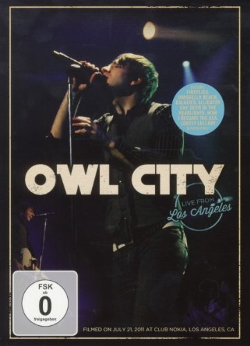 Owl City - Live from Los Angeles