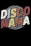 disco love ian pooley  Disco Mama: 1970s Style Disco Mama Disco Lover Lined Notebook Journal Diary 6x9