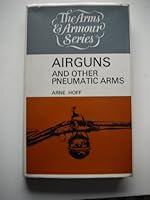 Air-guns and Other Pneumatic Arms (Arms and armour series) 0214653889 Book Cover