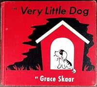The Very Little Dog B0007EYOKG Book Cover