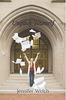 Unpack Yourself: An in depth guide for women fighting like hell to have their normal life back. 1986391302 Book Cover