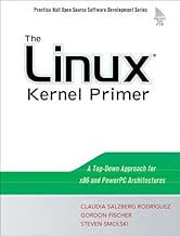 Download The Linux Kernel Primer: A Top-Down Approach for x86 and PowerPC Architectures by Claudia Salzberg Rodriguez (2005-09-29) PDF