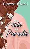  Ce coin de paradis