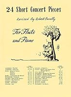 24 Short Concert Pieces for Flute and Piano 1952167108 Book Cover