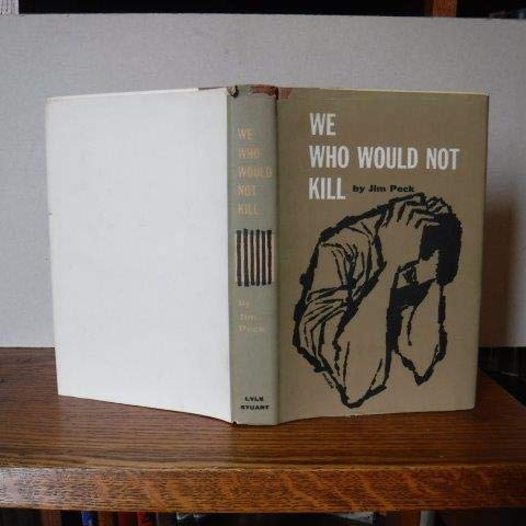 We who would not kill B0007DXKUW Book Cover