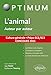 L'animal. Auteur par auteur. Culture générale. Prépa ECE/ECS. Concours 2021