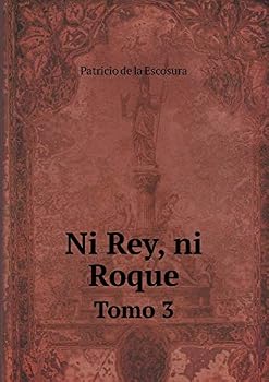 Paperback Ni Rey, ni Roque Tomo 3 [Spanish] Book