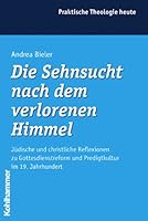 Die Sehnsucht nach dem verlorenen Himmel. 317018105X Book Cover