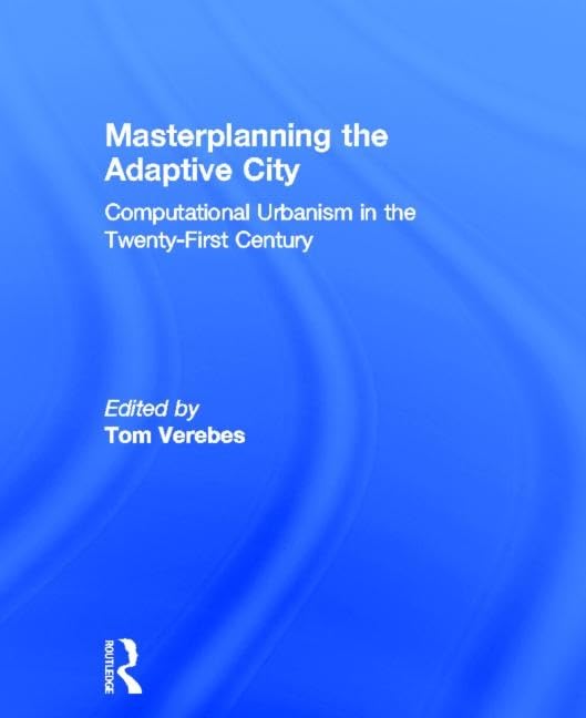 Masterplanning the Adaptive City l'ouvrage de référence en urbanisme du futur