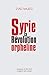 Syrie, la révolution orpheline