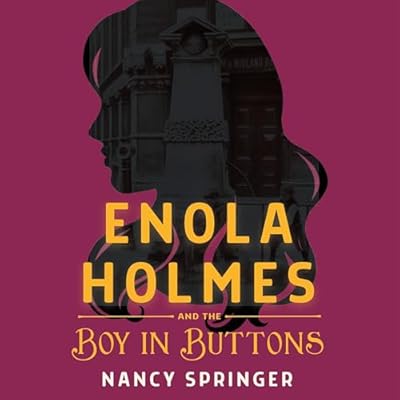 Enola Holmes and the Boy in Buttons