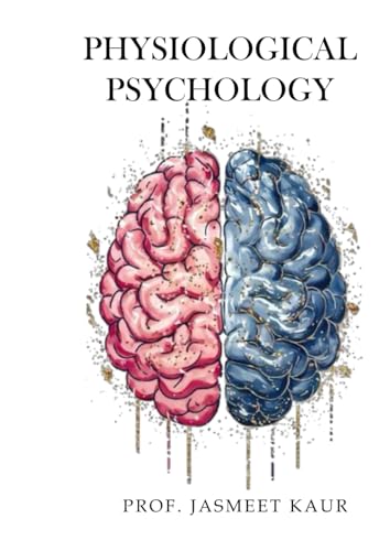 Physiological Psychology