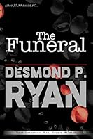 The Funeral: Epilogue to 10-33 Assist PC (Mike O'Shea Crime Fiction) 1775352897 Book Cover