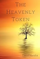 The Heavenly Token B0D96VY3KJ Book Cover
