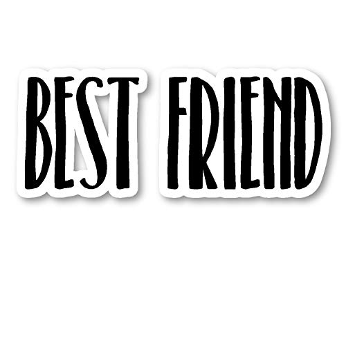 Best Friend Sticker Inspirational Quotes Motivation Stickers - Laptop Stickers -