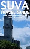 suva, fiji travel guide (english edition)