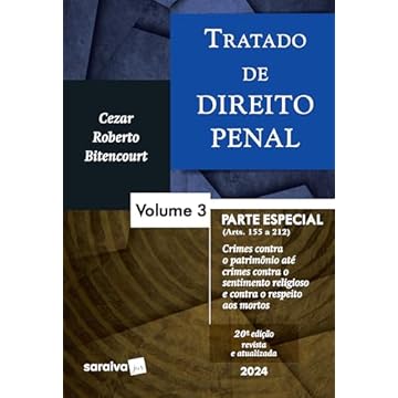 Capa do livro Tratado De Direito Penal - parte especial - crimes contra o patrimônio até crimes contra o sentimento religioso e contra o respeito aos mortos - Vol. 3 - 20 edição 2024: Volume 3