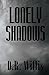Lonely Shadows