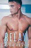 Relay (Changing Lanes) (Volume 1)
