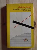 Terre, terreur, liberté (Textes à l'appui) 2707111066 Book Cover