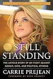 Still Standing: The Untold Story of My Fight Against Gossip, Hate, and Political Attacks