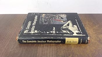 Hardcover The Complete Amateur Photographer Book