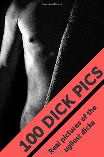 100 dicks pictures, prank, naughty dirty joke gag gift idea for adults (men and women), fake cover notebook, blank 100 pages