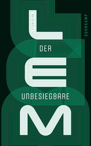 Der Unbesiegbare: Utopischer Roman