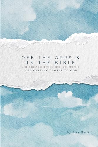 Off the Apps & In the Bible: A Self-Help Guide