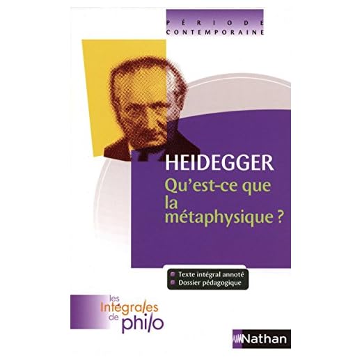 Les intégrales de Philo - HEIDEGGER, Qu'est ce que la Métaphysique?