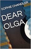 DEAR OLGA