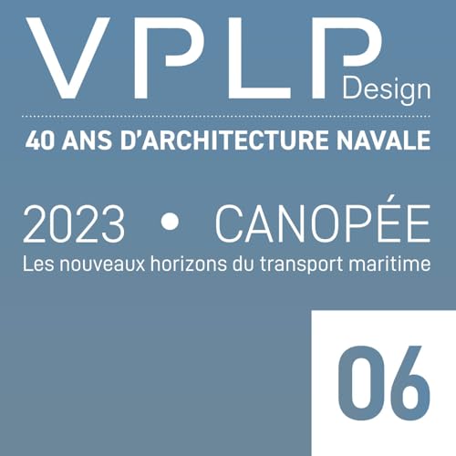 2023 - Canop&eacute;e : les nouveaux horizons du transport maritime