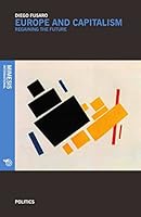 Europe and Capitalism: Regaining the Future 8857526607 Book Cover