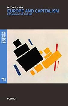 Paperback Europe and Capitalism: Regaining the Future Book