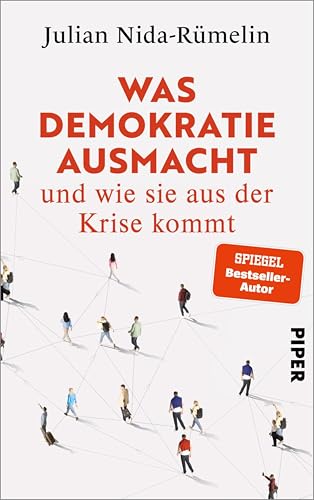 Was Demokratie ausmacht – und wie sie aus der Krise kommt: Fundierte Analyse der politischen Situation | Krisen und Chancen der Demokratie