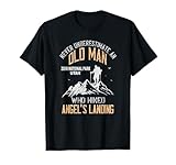 An Old Man Who Hiked Angel's Landing Zion National Park T-Shirt
