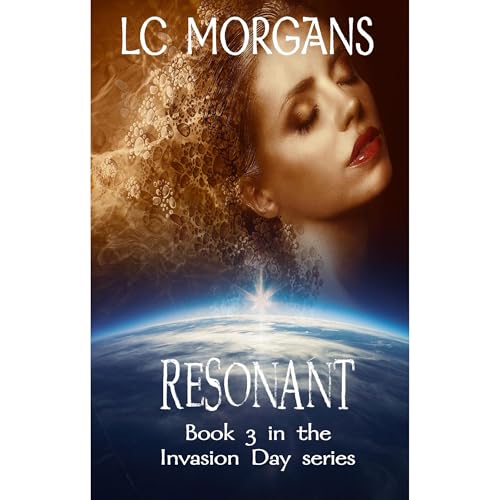 Resonant - Book 3 in the Invasion Day series Audiolibro Por LC Morgans, LM Morgan arte de portada