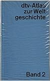 dtv-Atlas zur Weltgeschichte Bd. 2., Von der Französischen Revolution bis zur Gegenwart - Hermann Kinder 