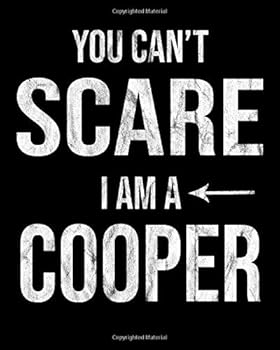 Paperback You Can't Scare Me I'm A Cooper: 2020 Family Gift Calendar Day to Day Planner Dated Journal Notebook Diary 8" x 10" 110 Pages Clean Detailed Book