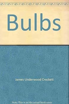 Bulbs (The Time-Life encyclopedia of gardening) - Book  of the Time-Life Encyclopedia of Gardening
