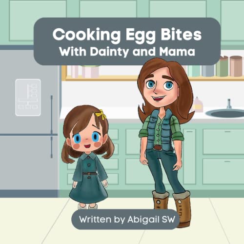 Cooking Egg Bites, With Dainty and Mama