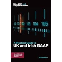 A Practical Guide to UK and Irish GAAP