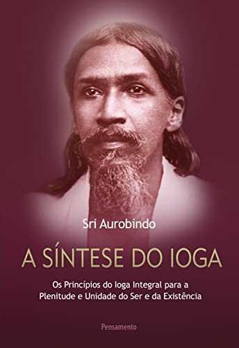 Síntese do Ioga: Toda Vida é Ioga