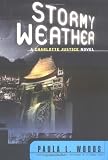 Stormy Weather: A Charlotte Justice Novel